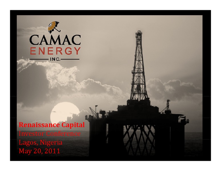 Renaissance Capital Pan Africa Conference – Camac Energy – slide 1