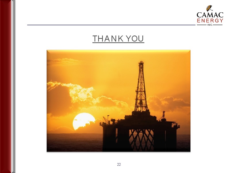 EnerComs The Oil & Gas Conference – Camac Energy – slide 21