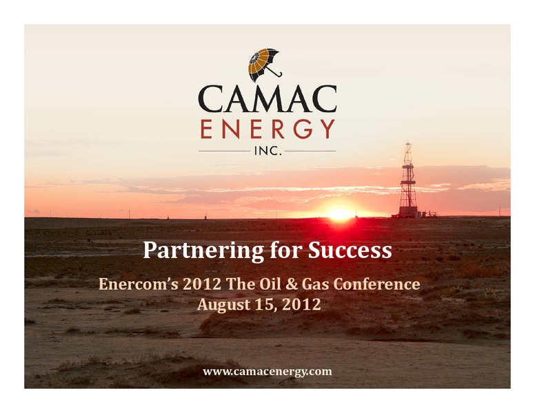 EnerComs The Oil & Gas Conference – Camac Energy – slide 1