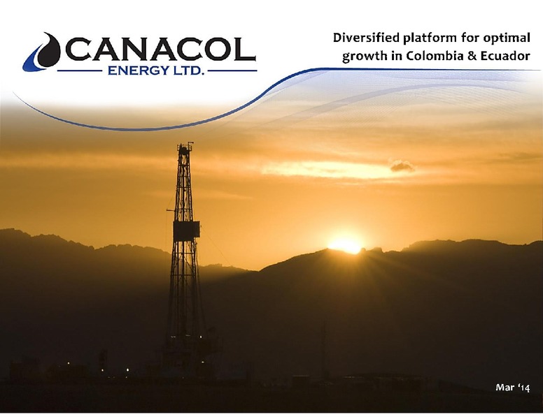 Investor Presentation – Canacol Energy Ltd. – slide 1