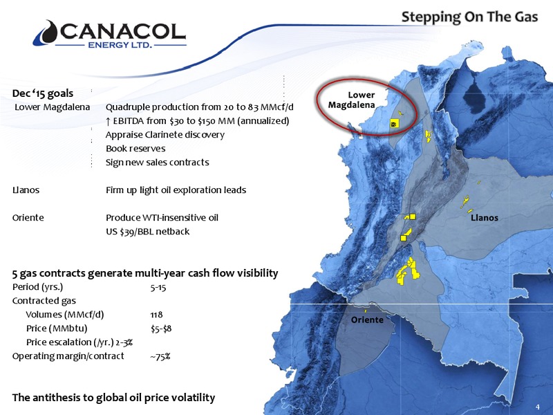MARCH 2015 CORPRATE PRESENTATION – Canacol Energy Ltd. – slide 3
