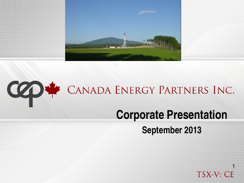 Corporate Presentation – Canada Energy Partners Inc – slide 1