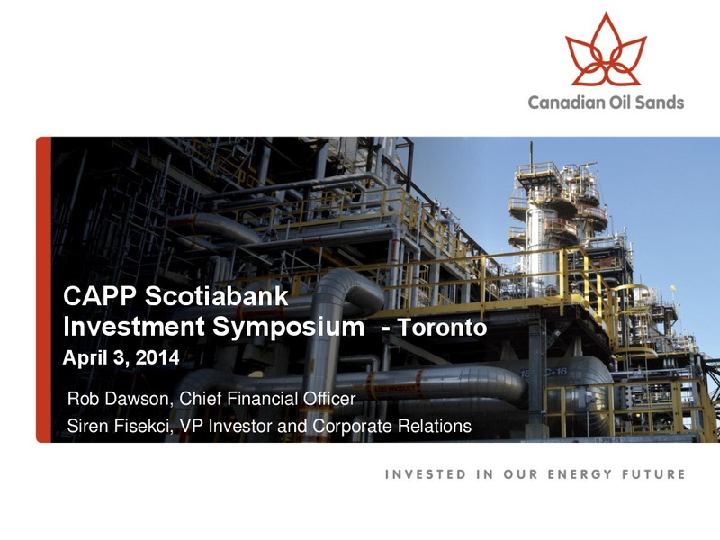 2014 CAPP SCOTIABANK INVESTMENT SYMPOSIUM – Canadian Oil Sands Limited – slide 1