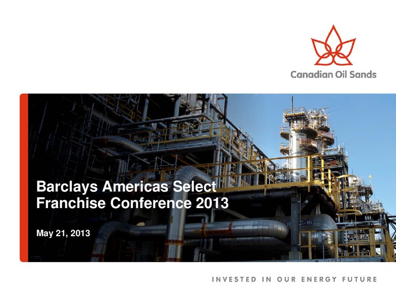 BARCLAYS AMERICAS SELECT FRANCHISE CONFERENCE – Canadian Oil Sands Limited – slide 1