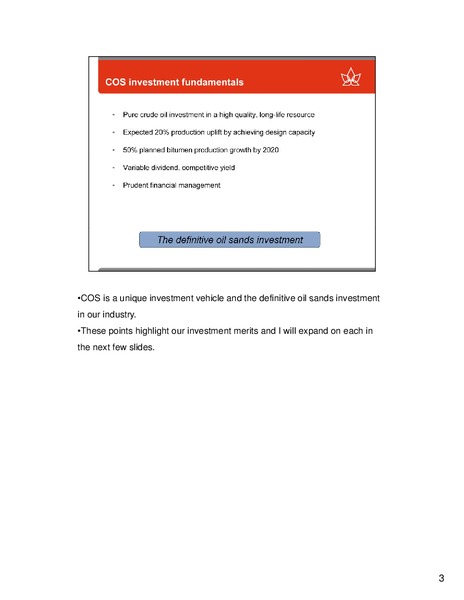 EURO PACIFIC GLOBAL INVESTMENT CONFERENCE – Canadian Oil Sands Limited – slide 3