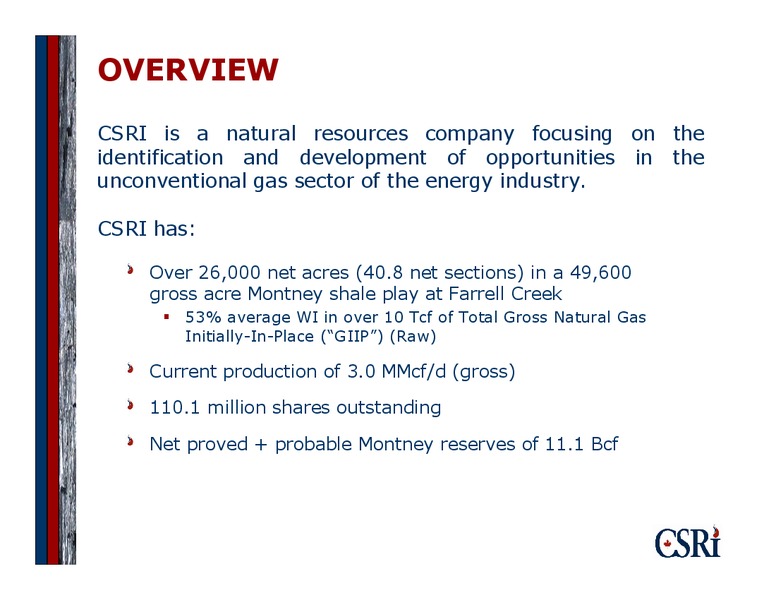 CORPORATE PRESENTATION – Canadian Spirit Resources Inc. – slide 5