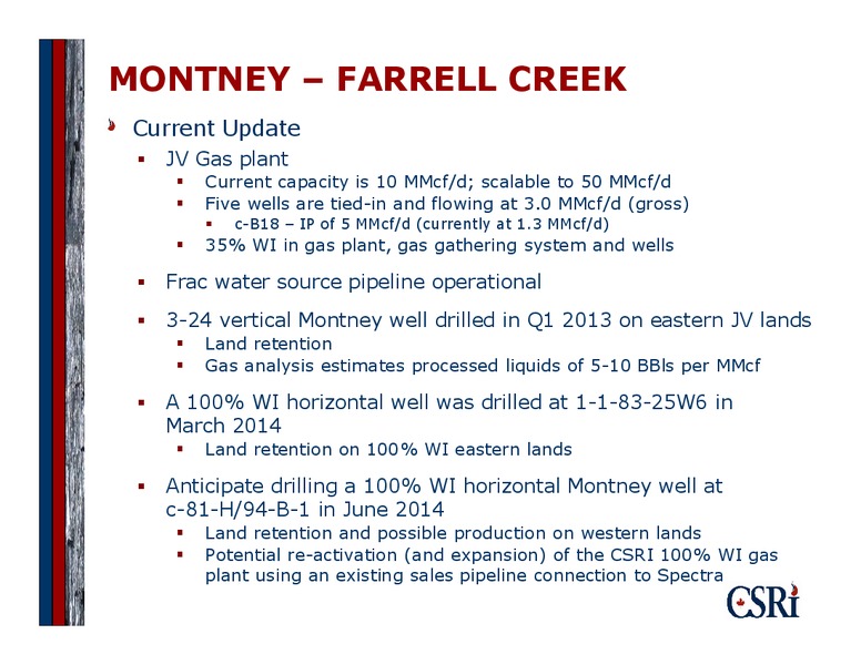 CORPORATE PRESENTATION – Canadian Spirit Resources Inc. – slide 11
