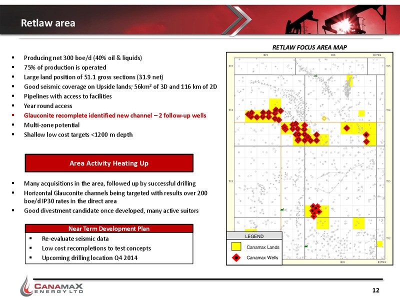 CORPORATE PRESENTATION – Canamax Energy Ltd. – slide 11