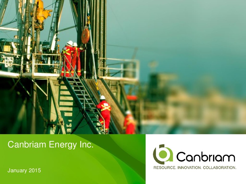 INVESTOR PRESENTATION – Canbriam Energy – slide 1