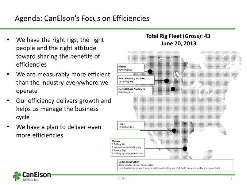GLOBAL HUNTER SECURITIES ENERGY CONFERENCE – Canelson Drilling Inc. – slide 3
