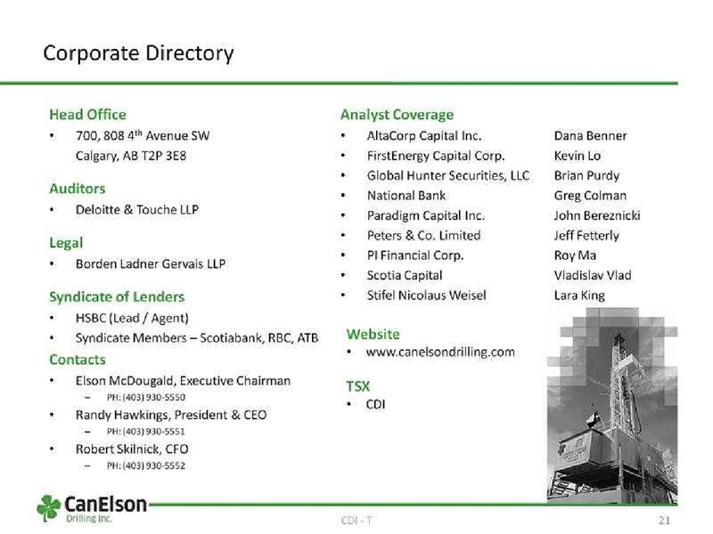 GLOBAL HUNTER SECURITIES ENERGY CONFERENCE – Canelson Drilling Inc. – slide 21