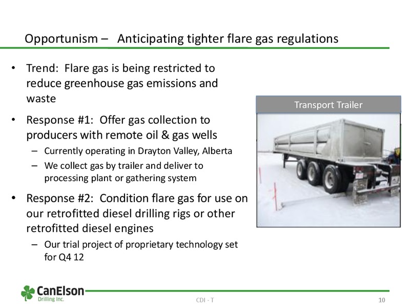 AUGUST 2012 INVESTOR PRESENTATION – Canelson Drilling Inc. – slide 10