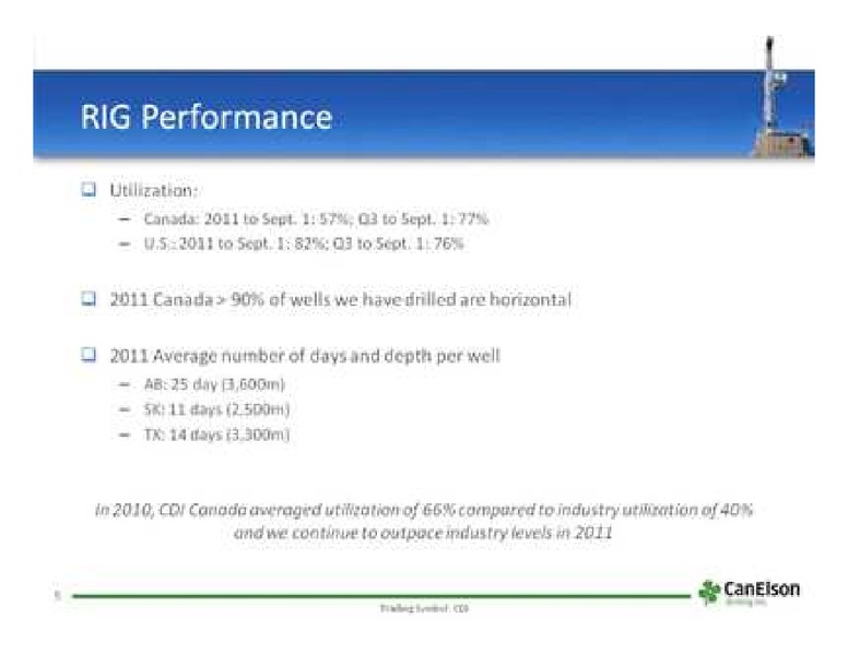 PETERS  & CO LIMITED 2011 NORTH AMERICAN OIL & GAS CONFERENCE – Canelson Drilling Inc. – slide 6