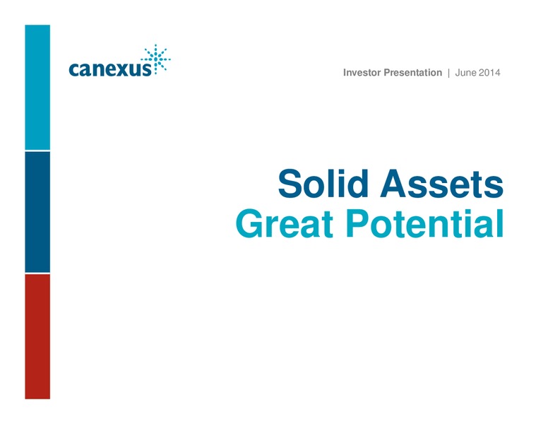 Investor Presentation – Canexus Corp. – slide 1