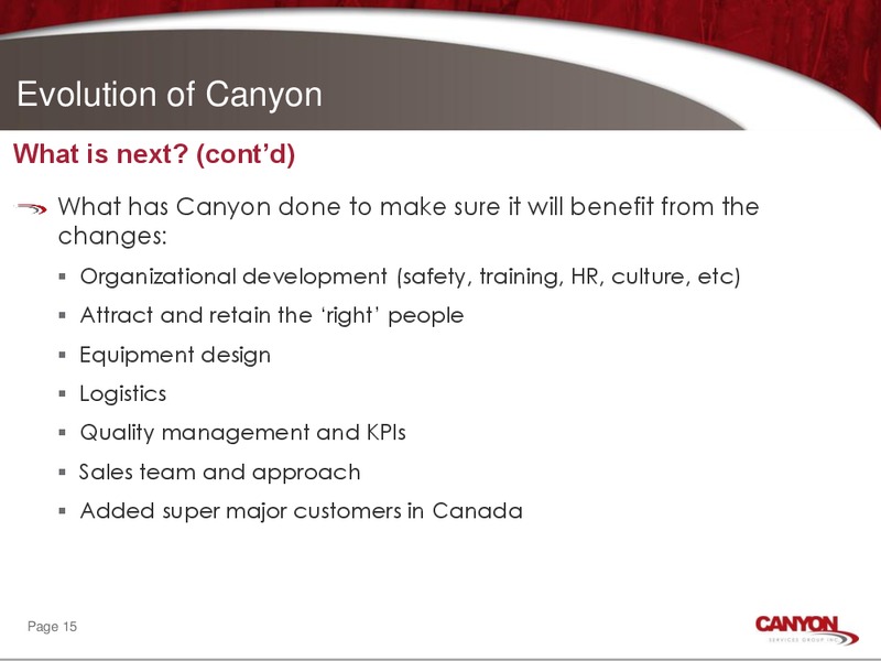 CORPORATE OVERVIEW PRESENTATION – Canyon Services Group Inc. – slide 14