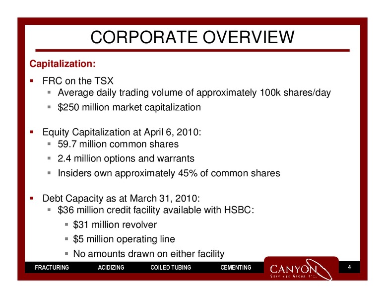 MAY 2010 ANNUAL GENERAL MEETING – Canyon Services Group Inc. – slide 3