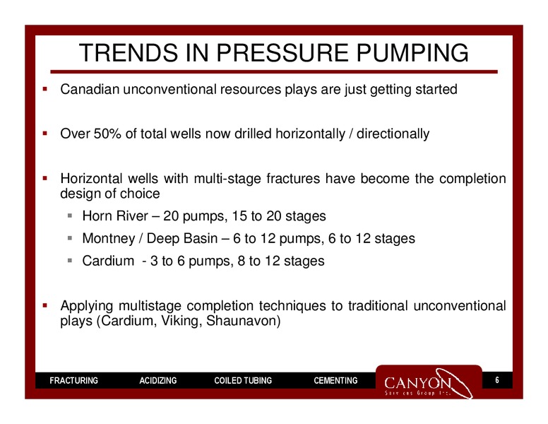 MAY 2010 ANNUAL GENERAL MEETING – Canyon Services Group Inc. – slide 5