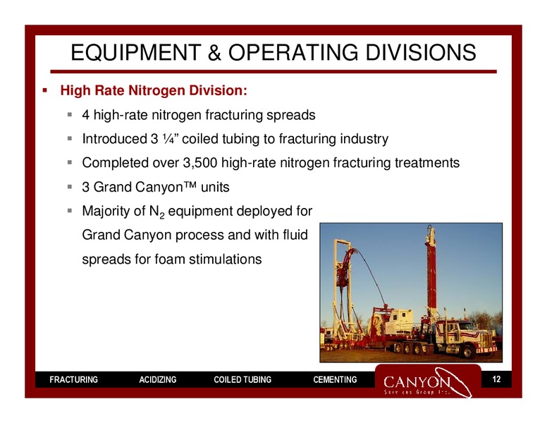 MAY 2010 ANNUAL GENERAL MEETING – Canyon Services Group Inc. – slide 11