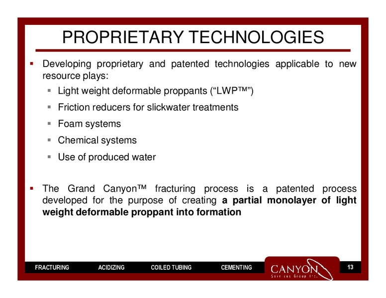 MAY 2010 ANNUAL GENERAL MEETING – Canyon Services Group Inc. – slide 12