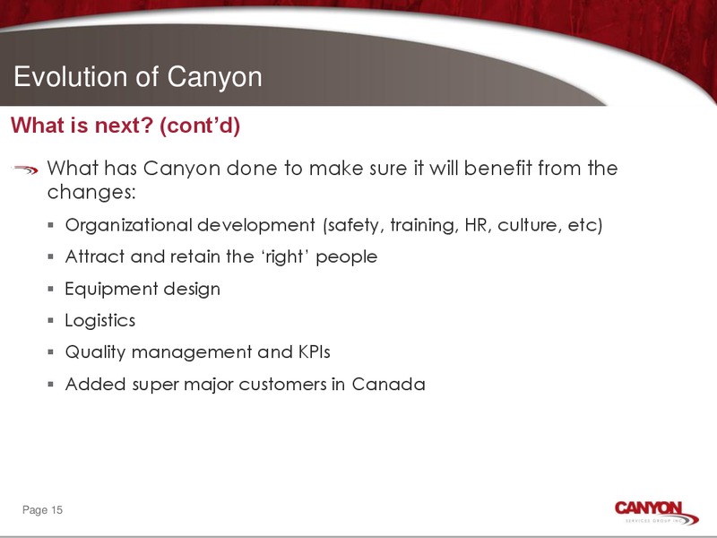Corporation Overview Presentation – Canyon Services Group Inc. – slide 14