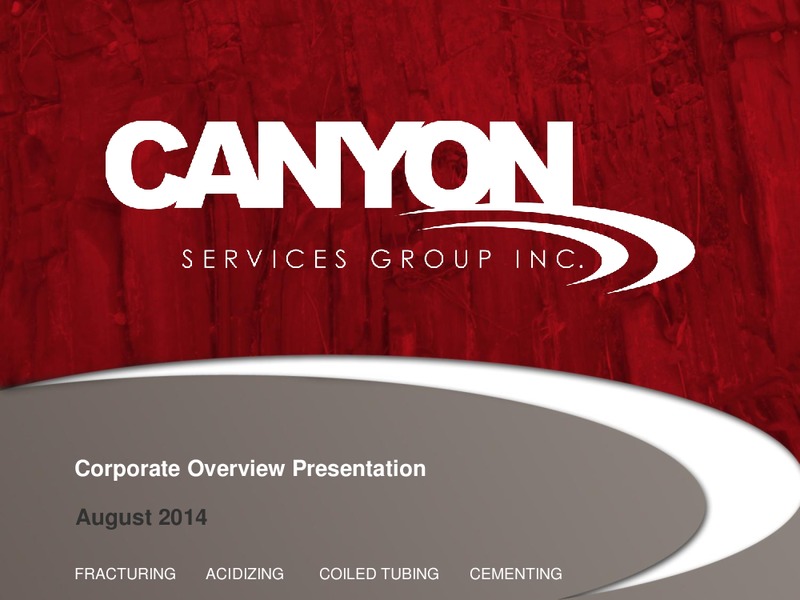 CORPORATE OVERVIEW PRESENTATION – Canyon Services Group Inc. – slide 1