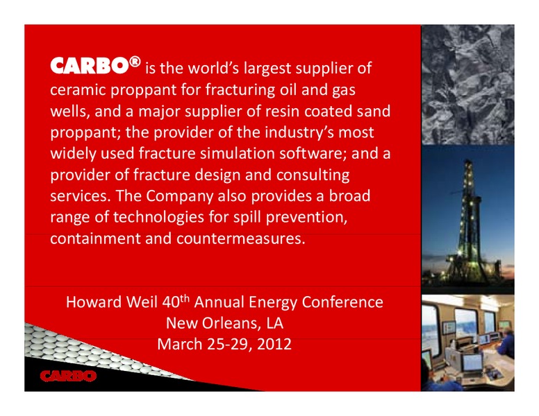 HOWARD WEIL 40TH ANNUAL ENERGY CONFERENCE – Carbo Ceramics Inc. – slide 1