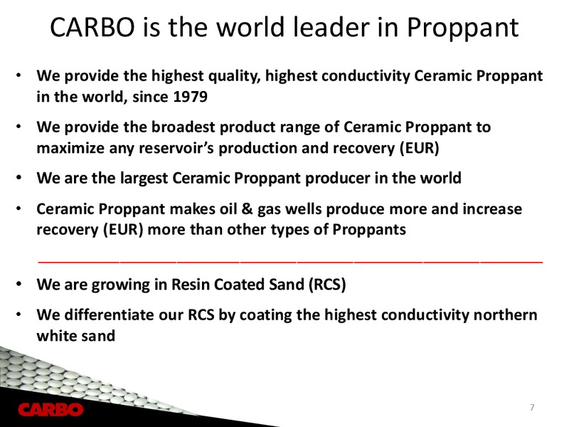 ENERCOMS THE OIL & GAS CONFERENCE – Carbo Ceramics Inc. – slide 6