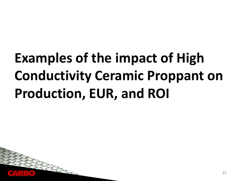CAPITAL ONE SOUTHCOAST 2012 ENERGY CONFERENCE – Carbo Ceramics Inc. – slide 14