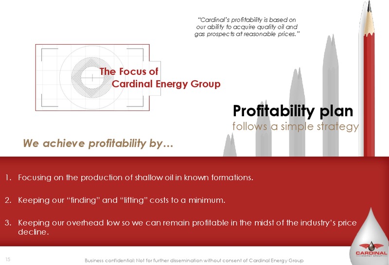 January 2015 Company Presentation – Cardinal Energy Group Inc. – slide 14