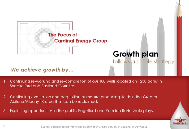 August 2014 Company Presentation – Cardinal Energy Group Inc. – slide 17