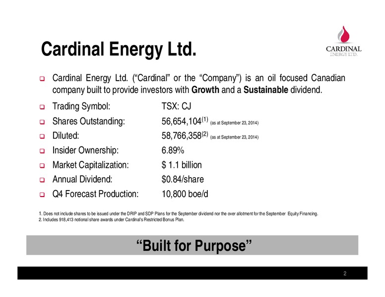 September 2014 Investor Presentation – Cardinal Energy Ltd. – slide 2