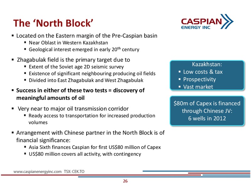 INVESTOR PRESENTATION – Caspian Energy Inc. – slide 25