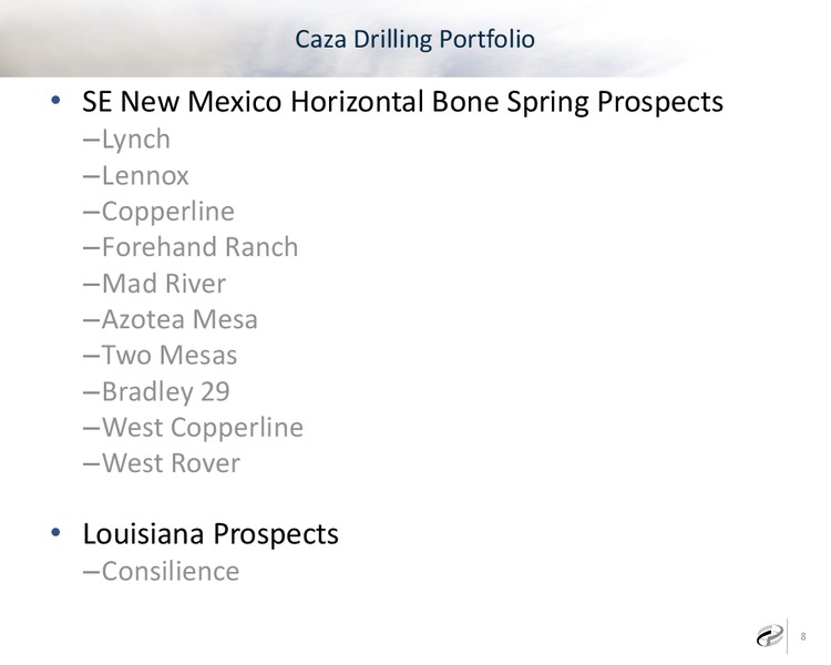 Corporate Overview – Caza Oil & Gas, Inc. – slide 7