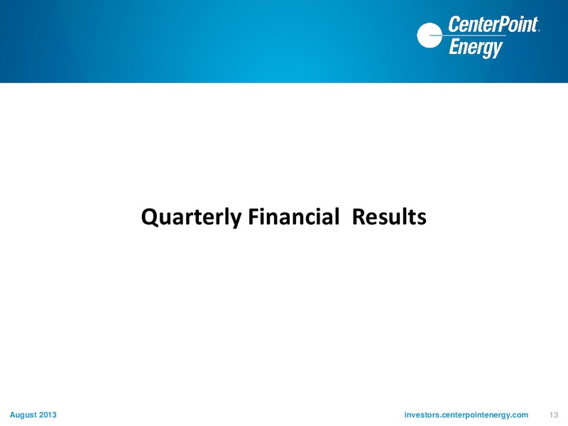 Investor Update – Centerpoint Energy, Inc. – slide 12
