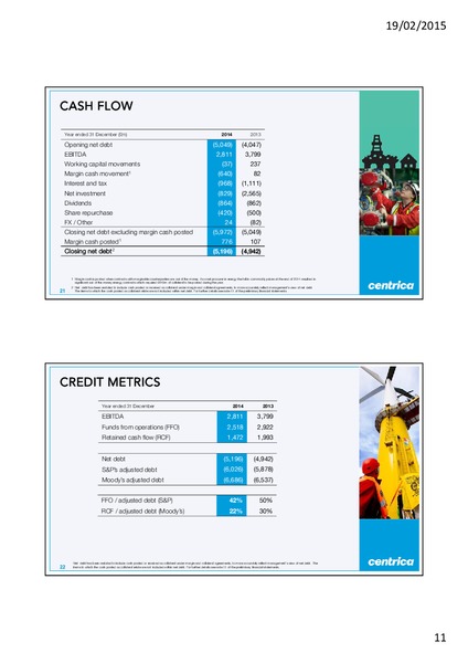 YEAR 2014 PRELIMINARY RESULTS – Centrica Plc – slide 11