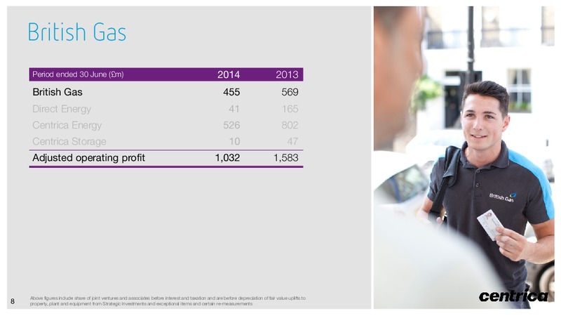 Interim Results – Centrica Plc – slide 7