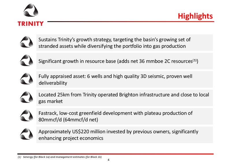 TRINITY EXPLORATION & PRODUCTION PLC  M&A CALL – Centrica Plc – slide 3