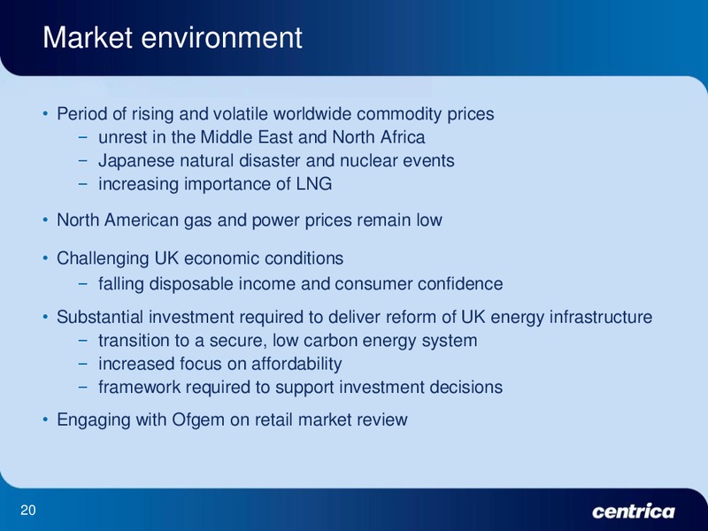 FIRST HALF 2011 EARNINGS CALL – Centrica Plc – slide 19
