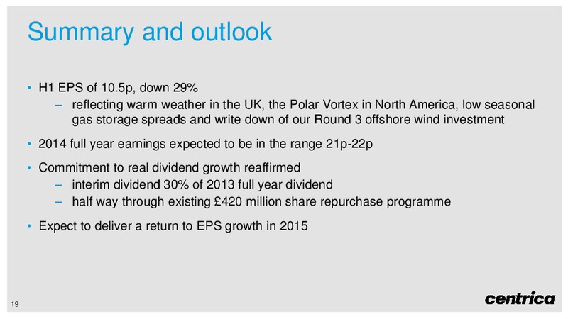 Q2 2014 EARNINGS CALL – Centrica Plc – slide 18