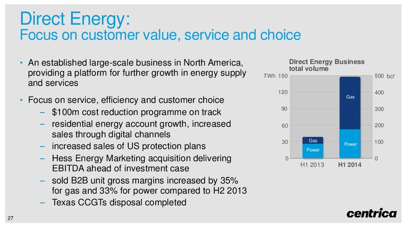 Q2 2014 EARNINGS CALL – Centrica Plc – slide 26