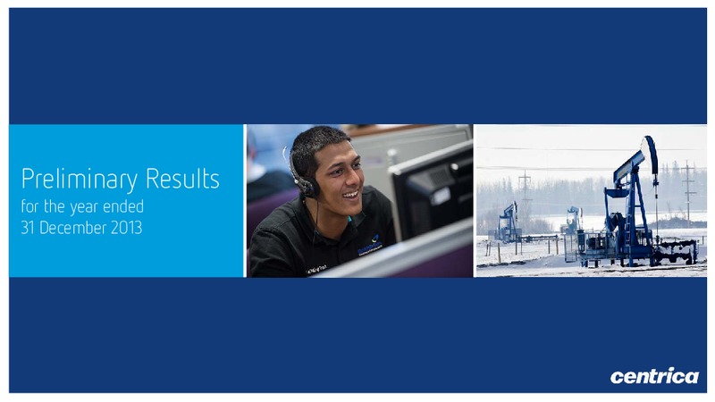 Preliminary Results for the year ended – Centrica Plc – slide 1