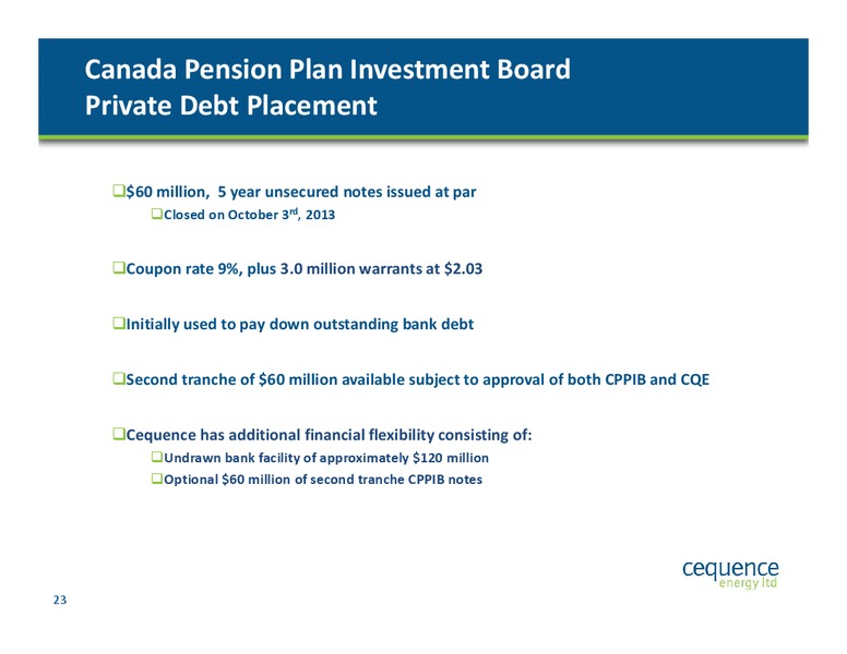 National Bank Financial 2014 Intermediate Energy Growth and Yield Conference – Cequence Energy Ltd. – slide 22