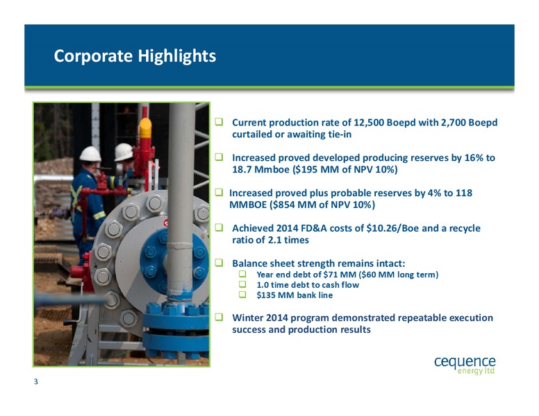 MARCH 2015 CORPORATE PRESENTATION – Cequence Energy Ltd. – slide 2