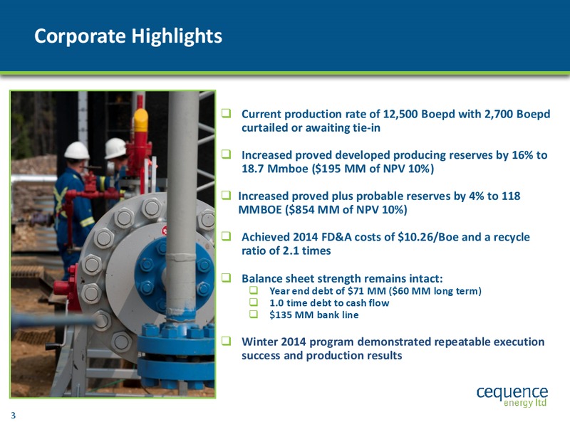 Cequence Energy Ltd – Cequence Energy Ltd. – slide 2