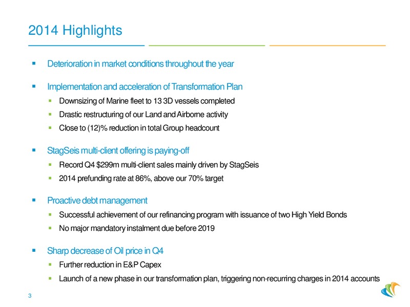 4Q 2014 – CGG – slide 2
