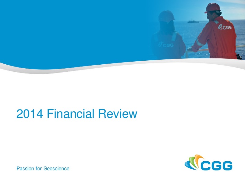4Q 2014 – CGG – slide 10