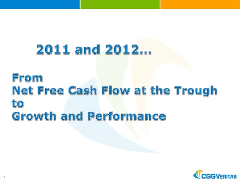 MARCH 2012 CORPORATE PRESENTATION – CGG – slide 4
