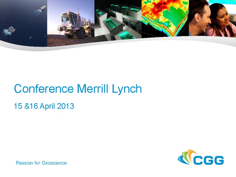 Conference Merrill Lynch – CGG – slide 1