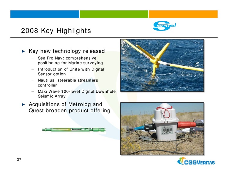 APRIL 2009 ANNUAL GENERAL MEETING – CGG – slide 27
