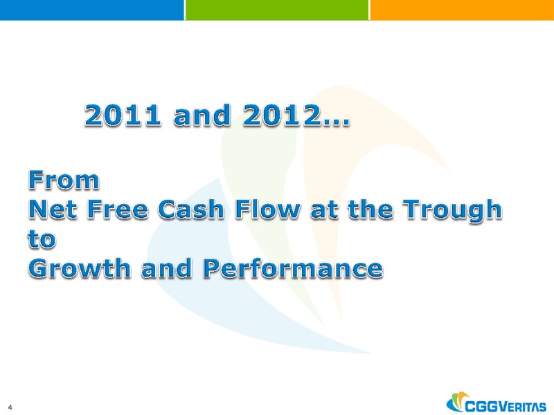 MAY 2012 CORPORATE PRESENTATION – CGG – slide 4